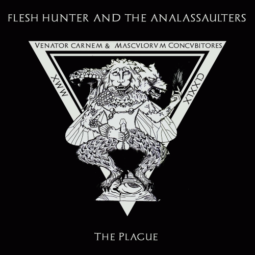 Flesh Hunter And The Analassaulters : The Plague
